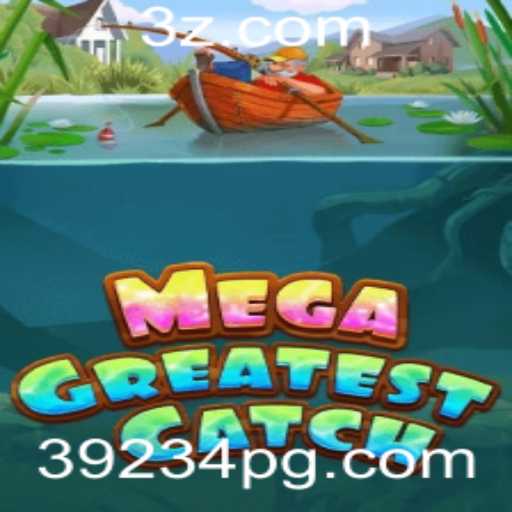 MegaGreatestCatch: A Nova Sensação dos Jogos com 39234p.com